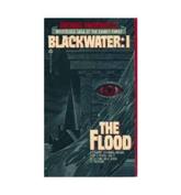 Michael McDowell's Blackwater. I The Flood