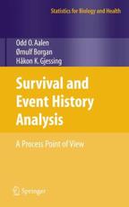 Survival and Event History Analysis : A Process Point of View - Aalen, Odd