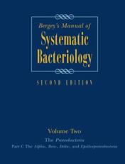 Bergey's Manual of Systematic Bacteriology. Vol. 2 Proteobacteria - Don J. Brenner, Noel R. Krieg, James T. Staley, D. H. Bergey