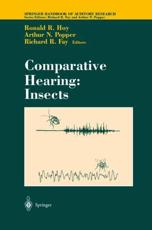 Comparative Hearing: Insects - Hoy, Ronald R.