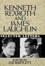 Kenneth Rexroth and James Laughlin - Kenneth Rexroth, Lee Bartlett, James Laughlin