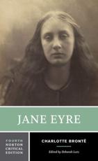 Jane Eyre - Charlotte BrontÃ« (author), Deborah Lutz (editor)