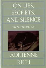 On Lies, Secrets, and Silence - Adrienne Rich