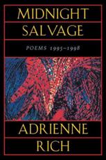 Midnight Salvage - Adrienne Rich