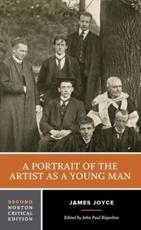 A Portrait of the Artist as a Young Man - James Joyce (author), John Paul Riquelme (editor)
