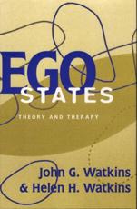 Ego States - John G. Watkins, Helen Huth Watkins