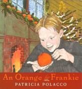 An Orange for Frankie - Patricia Polacco