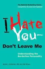I Hate You-- Don't Leave Me
