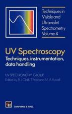 UV Spectroscopy: Techniques, Instrumentation and Data Handling - Ultraviolet Spectrometry Group (Great Br