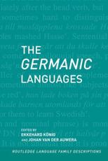 The Germanic Languages - Konig, Ekkehard
