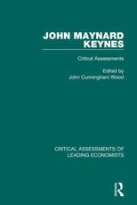 John Maynard Keynes - John Cunningham Wood (editor), John C. Wood (introduction)