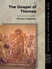 The Gospel of Thomas - Valantasis, Richard