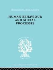 Human Behaviour and Social Processes - Arnold M. Rose