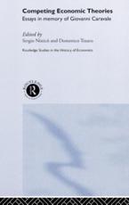 Competing Economic Theories - Sergio Nistico, Domenico A. Tosato