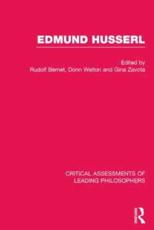 Edmund Husserl - Rudolf Bernet, Donn Welton, Gina Zavota