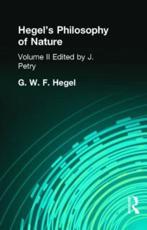 Hegel's Philosophy of Nature - Georg Wilhelm Friedrich Hegel, Michael John Petry