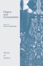 Fibers and Composites - Pierre Delhaes