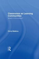 Classrooms as Learning Communities - Chris Watkins