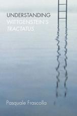 Understanding Wittgenstein's Tractatus - Frascolla, Pasquale