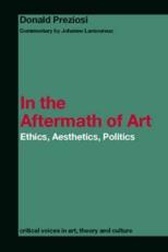 In the Aftermath of Art - Donald Preziosi, Joanne Lamoureux