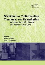 Stabilisation/solidification Treatment and Remediation - International Conference on Stabilisation/Solidification Treatment and Remediation, Abir Al-Tabbaa, J. A. Stegemann, Starnet, Engineering and Physical Sciences Research Council