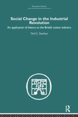 Social Change in the Industrial Revolution - Neil J. Smelser (author)
