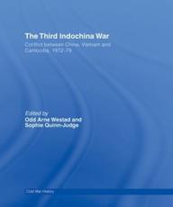 The Third Indochina War - Odd Arne Westad, Sophie Quinn-Judge