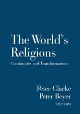 The World's Religions - Peter B. Clarke, Peter Beyer