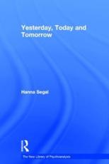 Yesterday, Today and Tomorrow - Segal, Hanna