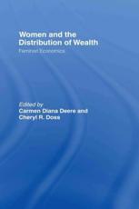 Women and the Distribution of Wealth : Feminist Economics - Deere, Carmen Diana