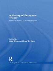 A History of Economic Theory - Takashi Negishi, Aiko Ikeo, Heinz-Dieter Kurz