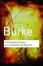 A Philosophical Enquiry Into the Sublime and Beautiful - Burke, Edmund