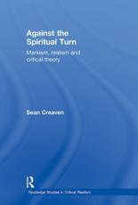 Against the Spiritual Turn - Sean Creaven