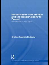 Humanitarian Intervention and the Responsibility to Protect - Cristina Gabriela Badescu (author)