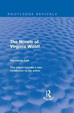 The Novels of Virginia Woolf - Hermione Lee