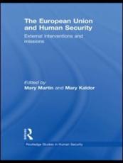 The European Union and Human Security - Mary Martin (editor of compilation), Mary Kaldor (editor of compilation)