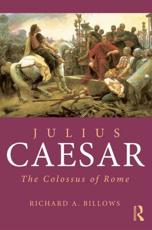 Julius Caesar - Richard A. Billows
