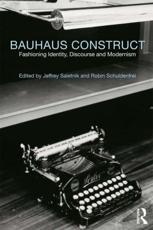 Bauhaus Construct - Jeffrey Saletnik, Robin Schuldenfrei
