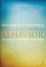 Organizational Behavior - John A. Wagner, John R. Hollenbeck