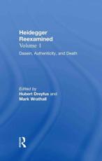 Phenomenology, Dasein, and Truth: Heidegger Reexamined - Dreyfus, Hubert
