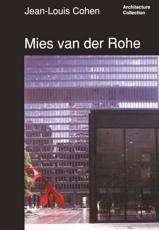 Mies Van Der Rohe - Jean-Louis Cohen