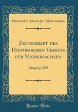 Zeitschrift Des Historischen Vereins FÃ¯Â¿Â½r Niedersachsen - Niedersachsen, Historischer Verein FÃ¼r