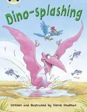 Bug Club Independent Fiction Year Two Turquoise A Dino-Splashing