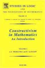 Constructivism in Mathematics - A. S. Troelstra, D. van Dalen