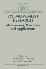 Eye Movement Research - John M. Findlay, Robin Walker, Robert W. Kentridge