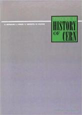 History of CERN - Armin Hermann, Laura Weiss, European Organization for Nuclear Research