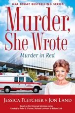 Murder in Red - Jessica Fletcher (author), Jon Land (author), Peter S. Fischer (writer), Richard Levinson (writer), William Link (creator)