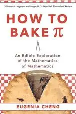 How to Bake [Symbol for Pi]