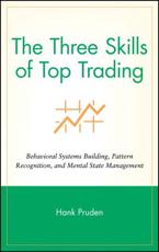 The Three Skills of Top Trading - Hank Pruden