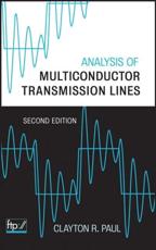 Analysis of Multiconductor Transmission Lines - Clayton R. Paul